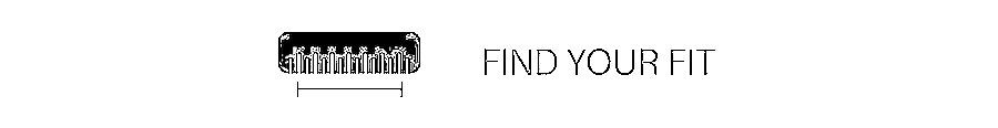 Find your fit